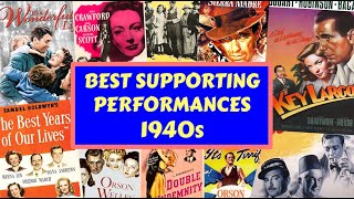 1940s- Greatest Supporting Performances