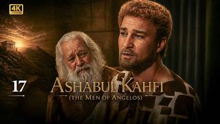 Ashabul Kahfi (Para Pemuda Gua) | Episode 17 | 4K Ultra HD