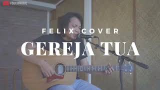 DJ BREAKBEAT GEREJA TUA COVER FELIX 2020