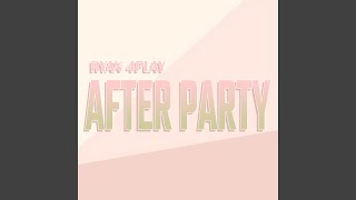 After Party (feat. Dj ASIK)