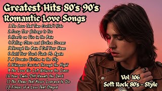 Greatest Hits 80s 90s Romantic Love Songs | Soft Rock Ballads | Every Melody Brings Me Back to You screenshot 5