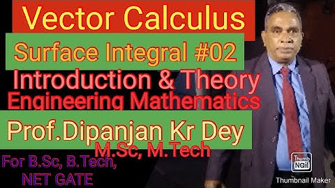 Surface Integral#02,Surface Projected on Cylinder-Vector Calculus,Prof.Dipanjan Dey,Engineering Math