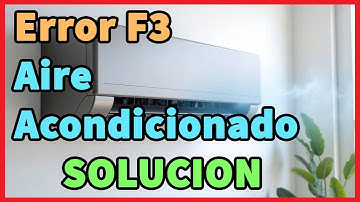 Error F3 en Aire Acondicionado I Solucion 2025