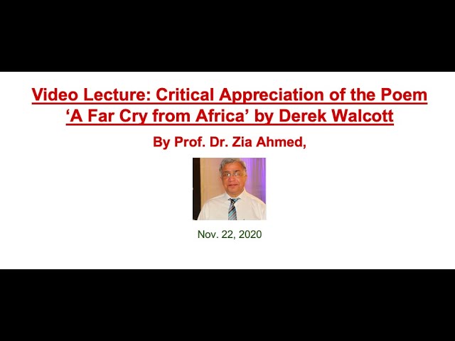 Critical Discussion On A Far Cry From Africa By Derek Walcott Youtube
