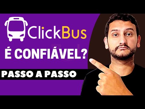 CLICKBUS É CONFIÁVEL? COMO COMPRAR PASSAGEM DE ÔNIBUS PELA INTERNET