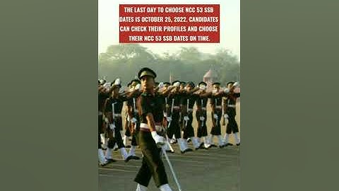 NCC (Spl) Entry - 53 Course SSB Interview Dates Out Now  !