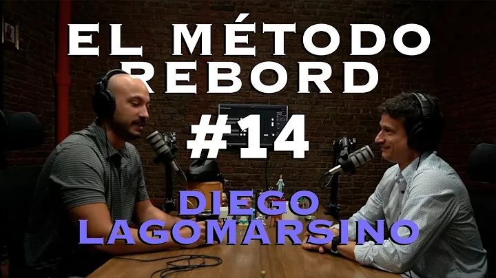 El Mtodo Rebord #14 - Diego Lagomarsino