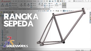 Membuat Desain Rangka Sepeda 3D menggunakan SolidWorks screenshot 4