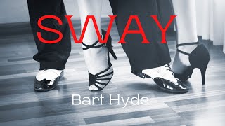 SWAY! RECORDED BY DEAN MARTIN AND ROSEMARY CLOONEY IN THE &#39;50S, HERE IS MY VERSION