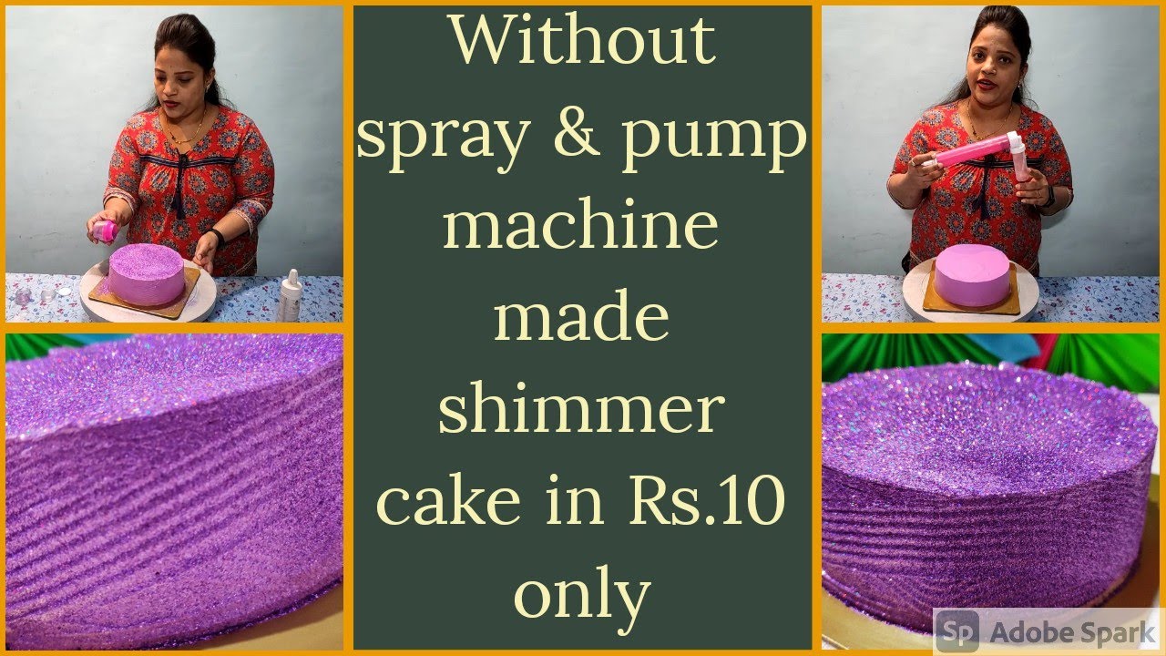 Shimmer Cake | Without using spray and pump made shimmer design cake | Glitter Cake | In just Rs.10