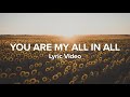 You Are My All in All - Brentwood Baptist Church (Lyrics)