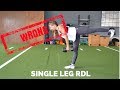 Single Leg RDL...You're Doing It WRONG