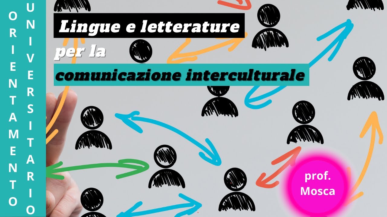 Lingue E Comunicazione Interculturale In Area Euromediterranea Studiare LINGUE E LETTERATURE PER LA COMUNICAZIONE INTERCULTURALE