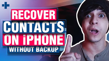 How to Recover Contacts on iPhone without Backup