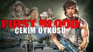 Rambo İlk Kan Çekim Öyküsü Ve İlginç Ayrıntılar