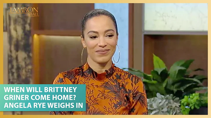 When Will Brittney Griner Come Home? Angela Rye We...