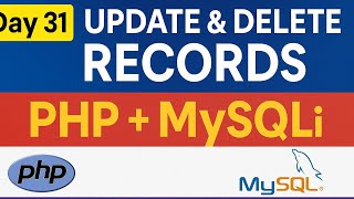 UPDATE & DELETE Records in PHP + MySQLi | CRUD Operations Explained with Examples