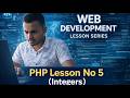 PHP Lesson No - 5  ( Integers )