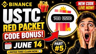🚨 USTC Red Packet Code Today | Claim Your USTC Reward Now | Binance red packet today