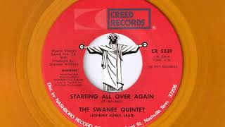 The Swanee Quintet - Starting All Over Again [Creed] 1977 Gospel Sweet Soul 45