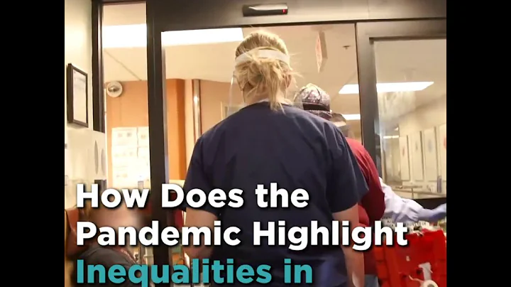How Does the Pandemic Highlight Inequalities in Health Care?