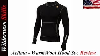 Aclima - Warmwool Hood Sweater Review English Version