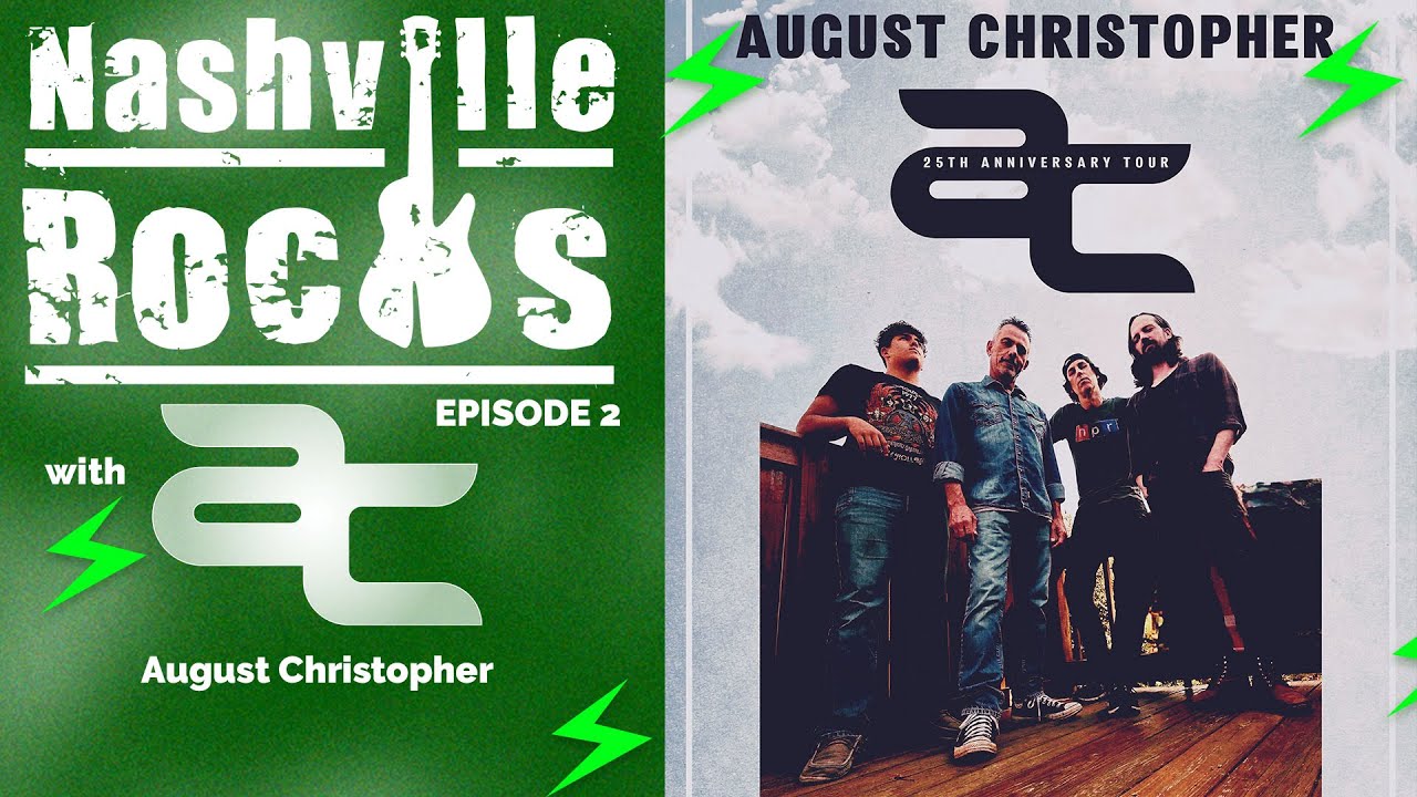 August Christopher's Rise to Nashville Stardom | 25 Years of Rock | Ep 2 Nashville Rocks