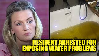 Woman Arrested for Exposing Town's Dirty Water Crisis on Social Media