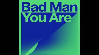 Bad Man You Are - Yael Rox (audio Official )
