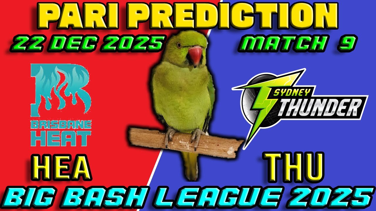 BBL 2025 MATCH 9 PREDICTION | SYDNEY THUNDERS v BRISBANE HEAT | PARI'S PICK