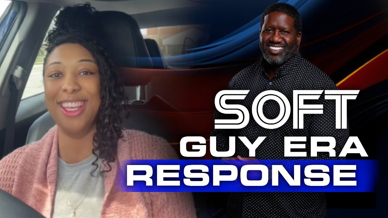 The Soft Guy Era Response On TikTok Have Modern Women Crashing Out