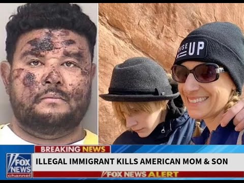 Illegal Immigrant Kills American Mom and 16-Year-Old Son - Americans