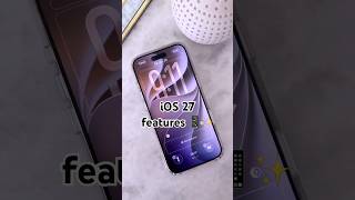 my favorite new features in ios 27 🤎📱✨ #ios27 #iphone18 #ios27beta