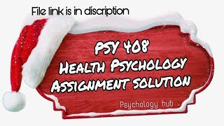 PSY 408 fall 2021 Assignment solution 01 || Health psychology || Psychology Hub