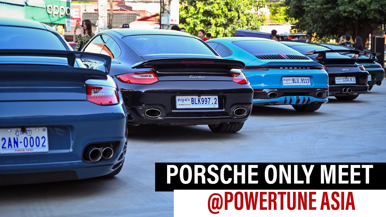 PORSCHE ВСТРЕЧАЮТСЯ ТОЛЬКО В POWERTUNE CAMBODIA