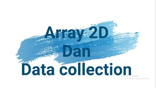 Array, Array 2D & Data Collection pada JAVA