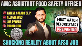 All About AMC Assistant Food Safety Officer: Latest Salary Slip, Job Profile &amp; Promotion Hierarchy