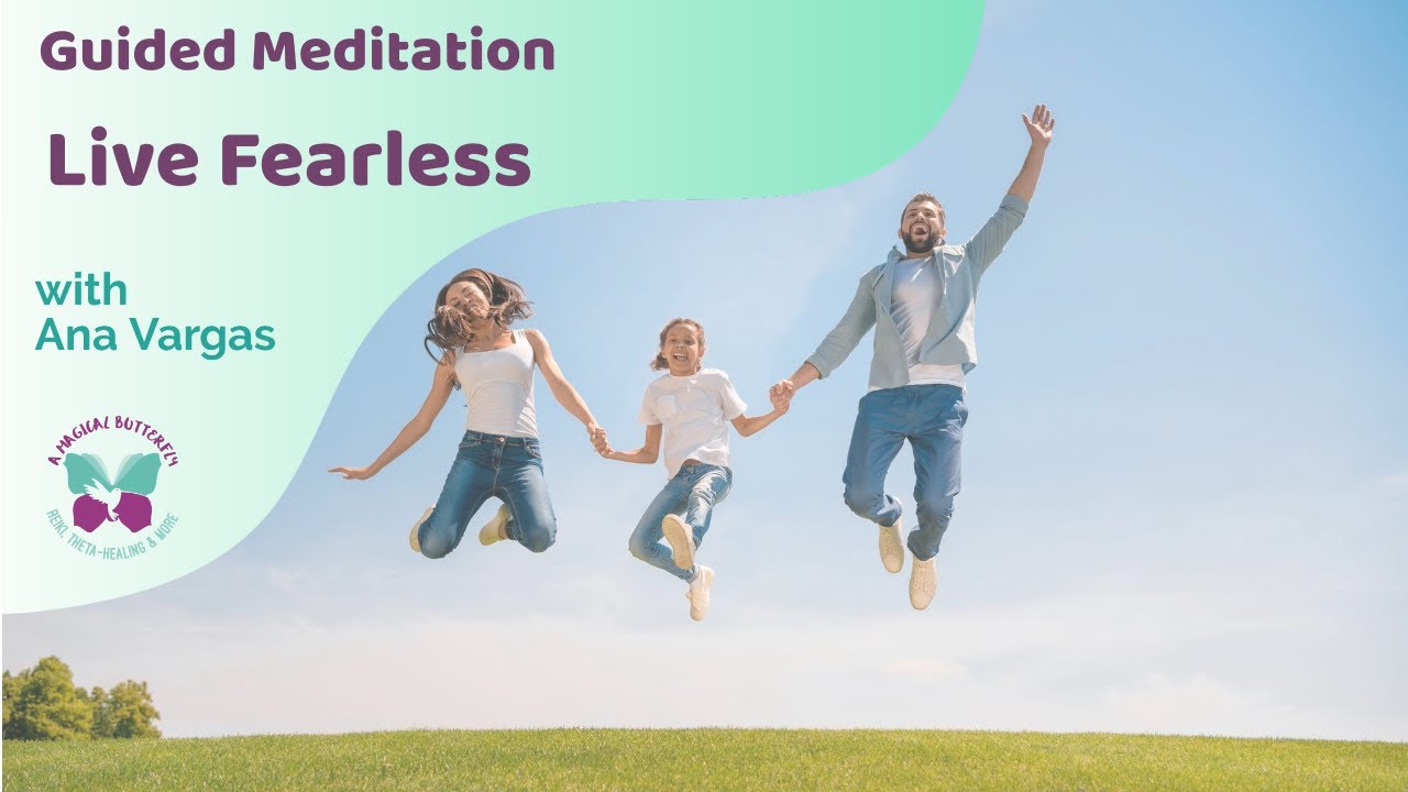 Meditation to live Fearless