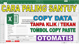 Cara Copy Paste Sheet Excel Tanpa Klik atau Menekan Tombol Copy dan Paste - Hasilnya Persis Sama