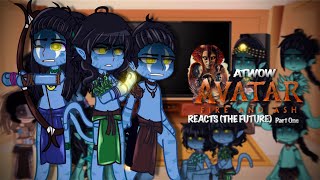 ATWOW react to the future (Avatar Fire and Ash) || Avatar (AFAA) || GCRV || Part 1 || Spoilers