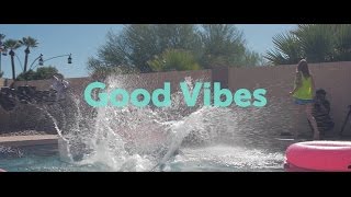 Good Vibes