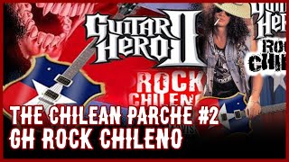 The Chilean Parche #2: Guitar Hero Rock Chileno