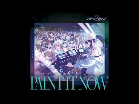 Blue Archive Paint It Now 