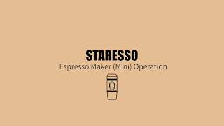 Staresso Mini Coffee Maker Operation