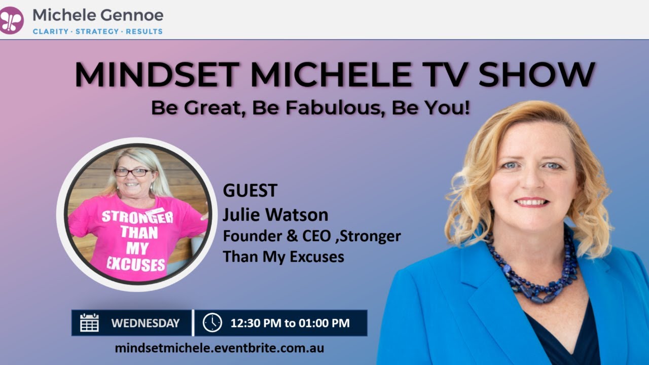 Mindset Michele Show with Julie Watson