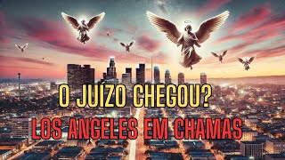 Incêndios Avançam na California