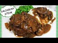 Salisbury Steak Smothered with Mushroom Gravy Classic Recipe