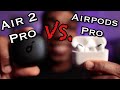 Airpods Pro vs Soundcore Liberty Air 2 Pro - Which One is Right For You?