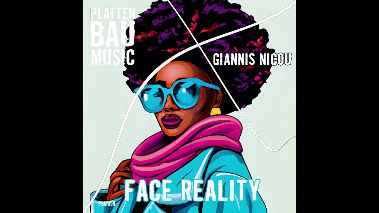 Giannis Nicou - Face Reality (Original Mix)