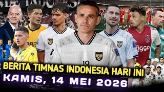 🔥Berita Timnas Indonesia Hari Ini ~ Kamis, 14 Mei 2026